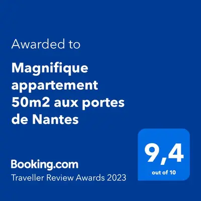 Certificat, récompense, panneau ou autre document affiché dans l'établissement Magnifique appartement 50m2 aux portes de Nantes